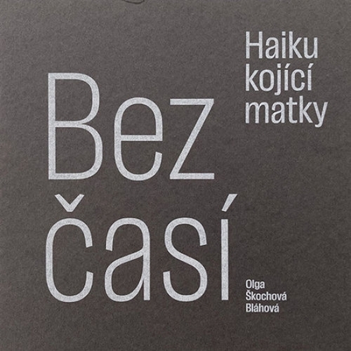 Kniha Bezčasí Haiku kojící matky