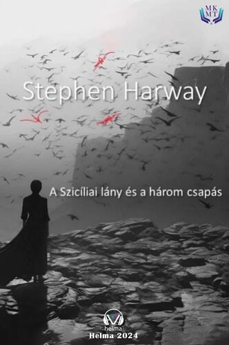 Kniha A szicíliai lány és a három csapás - Harway Stephen