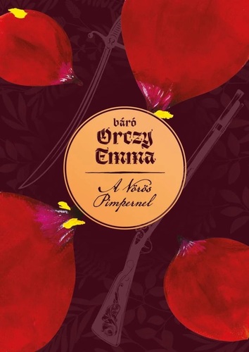 Kniha A Vörös Pimpernel - Emma Orczy