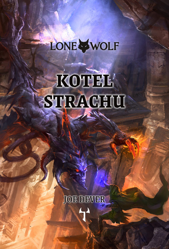 Kniha Lone Wolf 9: Kotel strachu (gamebook)
