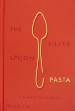 Kniha The Silver Spoon Pasta