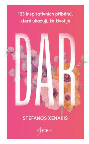 Kniha DAR: Všímejte si darů, které nám život tak štědře nabízí