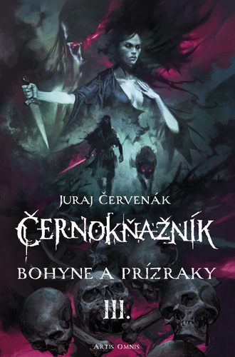Kniha Černokňažník III.: Bohyne a prízraky (súborné vydanie)