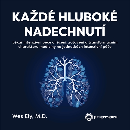 Progres Guru Každé hluboké nadechnutí