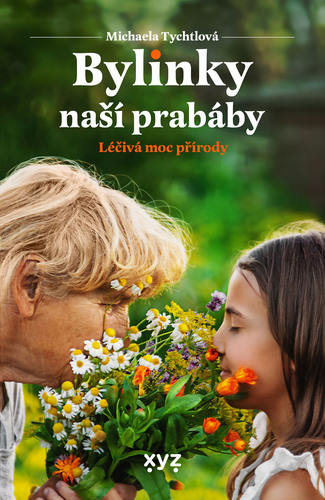 Bylinky naší prabáby - Michaela Tychtlová kúpite na Panta Rhei