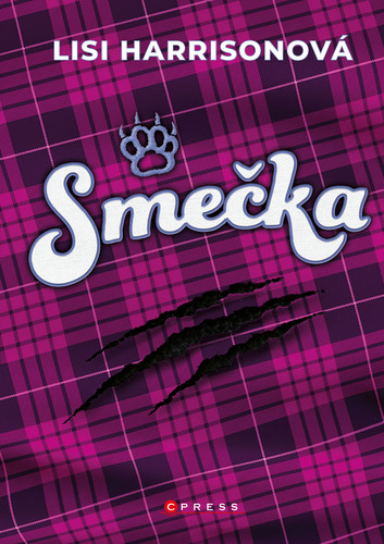 Kniha Smečka - Lisi Harrison