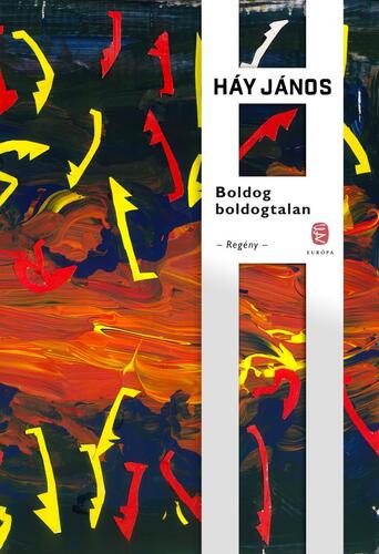 Boldog boldogtalan - János Háy