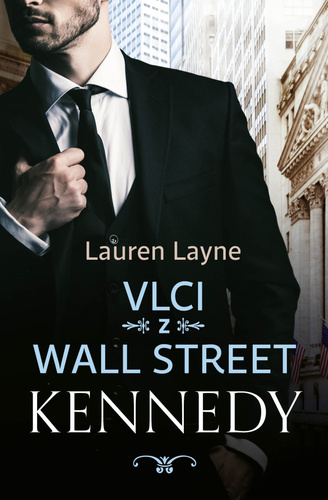 Kniha Vlci z Wall Street 3 - Kennedy