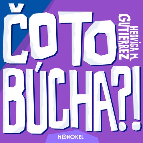 Kniha Čo to búcha?!