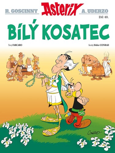 Asterix 40 - Bílý kosatec - René Goscinny,Michal Lázňovský,Albert Uderzo,Didier Conrad