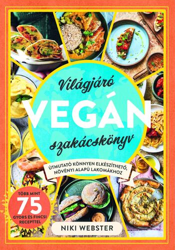 Világjáró vegán szakácskönyv - Niki Webster