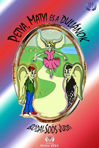 Kniha Petya, Matyi és a duliánok - Judit Bódai-Soós