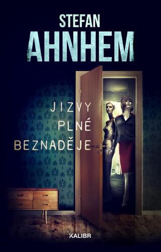 Kniha Jizvy plné beznaděje - Stefan Ahnhem