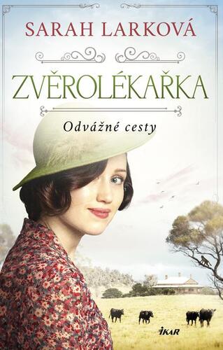 Kniha Zvěrolékařka: Odvážné cesty - Sarah Lark