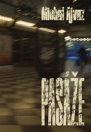 Kniha Pasáže - Michal Ajvaz