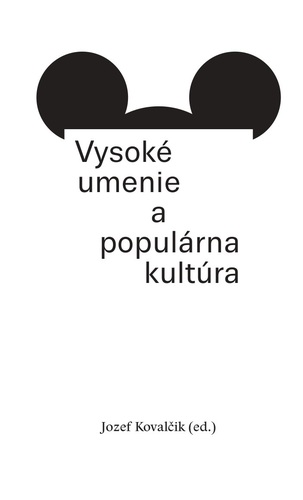 Kniha Vysoké umenie a populárna kultúra