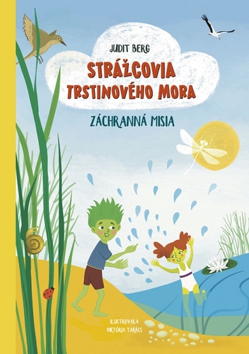 Kniha Strážcovia Trstinového mora 2: Záchranná misia