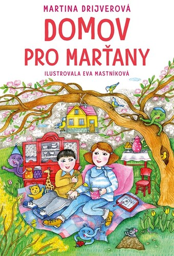 Domov pro Marťany, 3. vydání - Martina Drijverová,Eva Mastníková