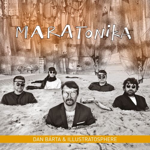 Bárta Dan & Illustratosphere - Maratonika (Remastered) LP