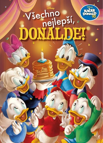 Kniha Kačer Donald 90 - Všechno nejlepší, Donalde! - neuvedený,Petr Novotný