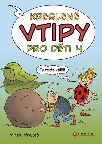Kniha Kreslené vtipy pro děti 4 - Mirek Vostrý,Mirek Vostrý
