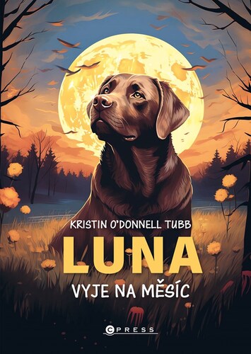 Kniha Luna vyje na měsíc - Kristin O´Donnell Tubb,Monika Mucsková