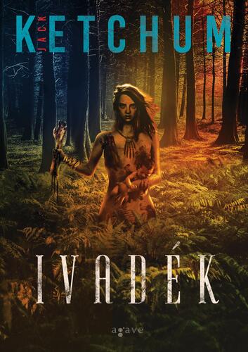 Kniha Ivadék - Jack Ketchum