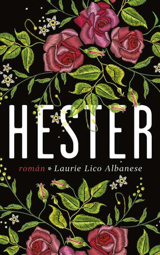 Kniha Hester - Laurie Lico Albanese