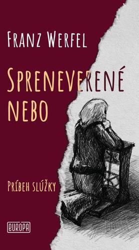 Kniha Spreneverené nebo - Franz Werfel