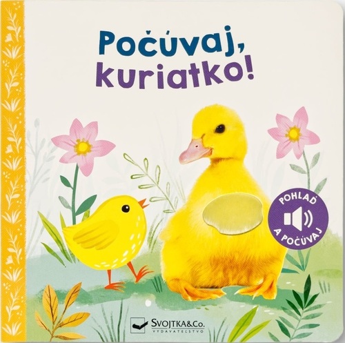 Kniha Počúvaj, kuriatko!