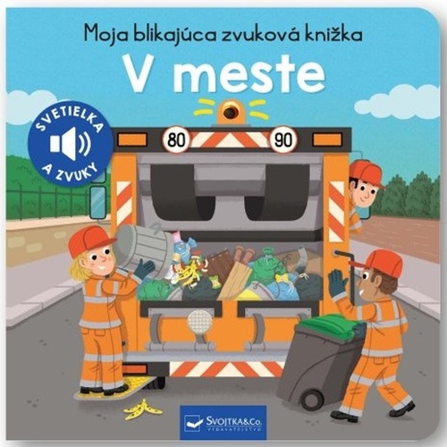 Kniha V meste - Moja blikajúca zvuková knižka