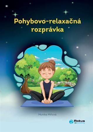 Kniha Pohybovo-relaxačná rozprávka
