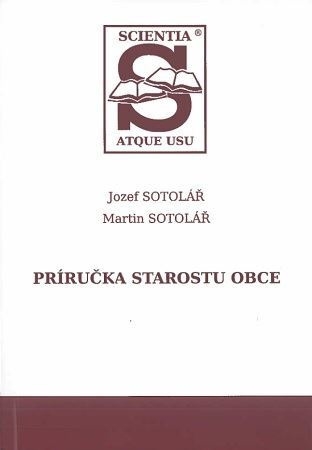 Príručka starostu obce, 2. doplnené a prepracované vydanie