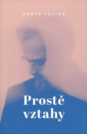 Kniha Prostě vztahy