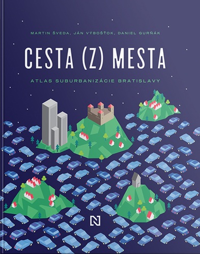 Cesta (z) mesta - Martin Šveda,Ján Výbošťok,Daniel Gurňák