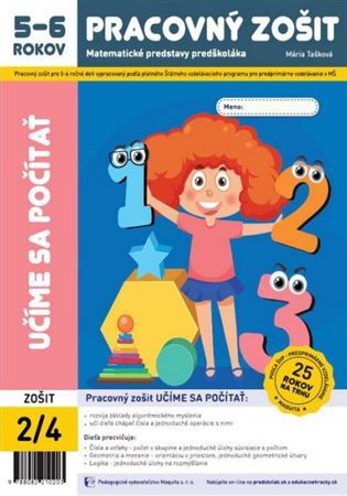 Učíme sa počítať - pracovný zošit 2/4 pre 5-6 - Matematické predstavy predškoláka