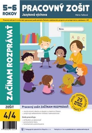 Kniha Začínam rozprávať - pracovný zošit 4/4 5-6 ročných