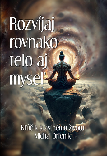 Kniha Rozvíjaj rovnako telo aj myseľ