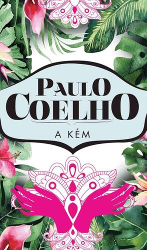A kém - Paulo Coelho kúpite na Panta Rhei