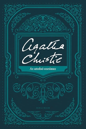 Kniha Az utolsó szeánsz - Agatha Christie