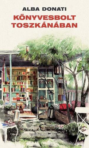Kniha Könyvesbolt Toszkánában - Alba Donati,Anna Todero