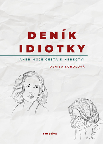 Kniha Deník idiotky - Denisa Sobolová