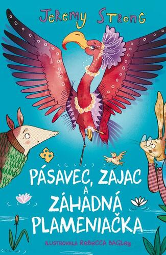 Kniha Pásavec, Zajac a záhadná Plameniačka - Jeremy Strong