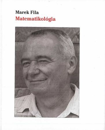 Matematikológia - Marek Fila