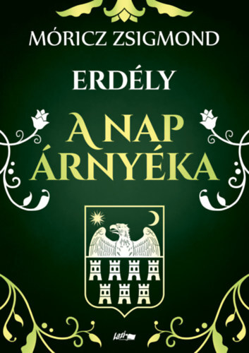 Kniha A nap árnyéka - Erdély III. - Zsigmond Móricz
