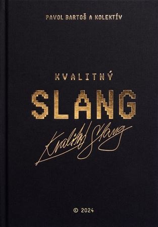 Kvalitny´ Slang
