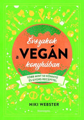 Évszakok a vegán konyhában - Niki Webster kúpite na Panta Rhei