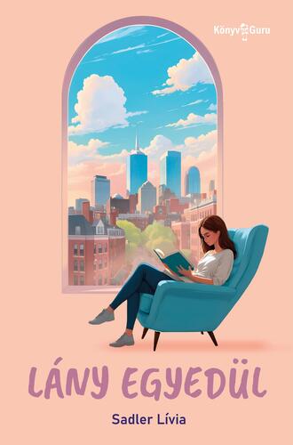 Kniha Lány egyedül - Sadler Lívia