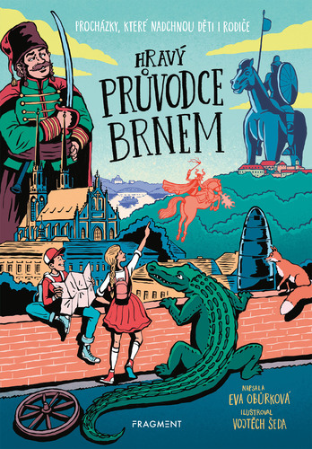 Kniha Hravý průvodce Brnem - Eva Obůrková