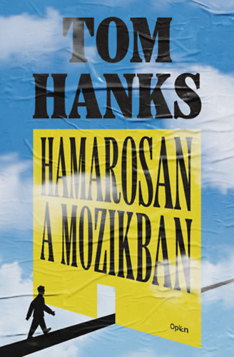 Kniha Hamarosan a mozikban - Tom Hanks